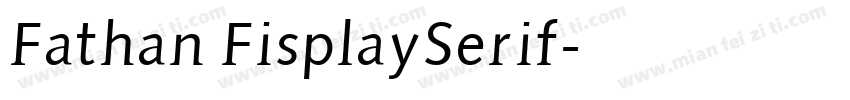 Fathan FisplaySerif字体转换